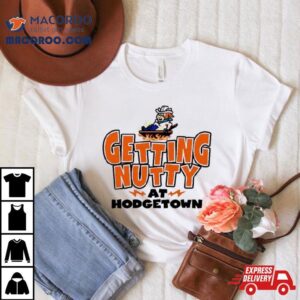 Amarillo Calf Fries Getting Nutty At Hodgetown Shirt