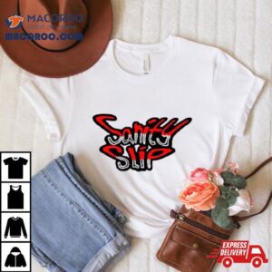 Andersight Sanity Slip Shirt