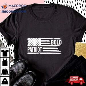 Anthony Raimondi Bold Patrioshirt