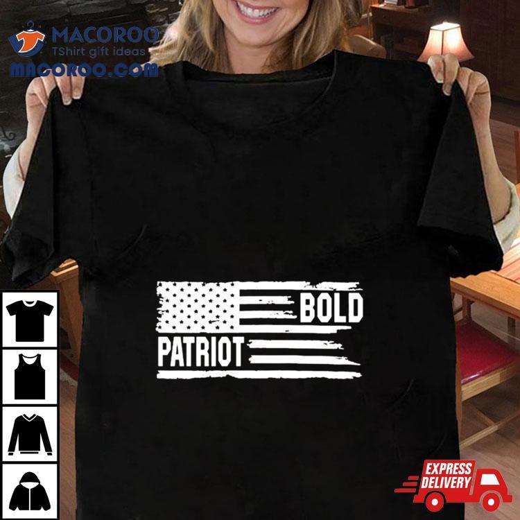 Anthony Raimondi Bold Patrioshirt Anthony Raimondi Bold Patrioshirt