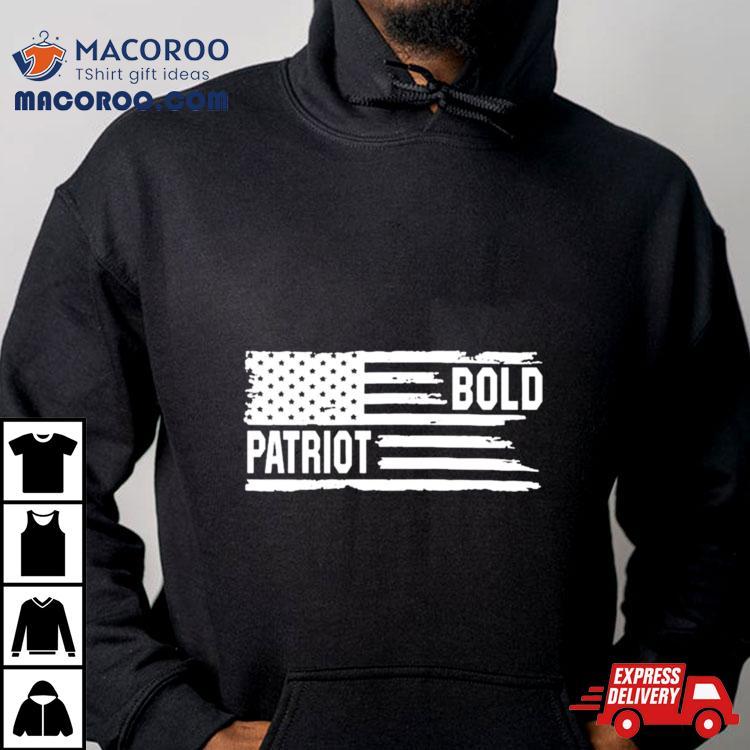 Anthony Raimondi Bold Patrioshirt Anthony Raimondi Bold Patrioshirt