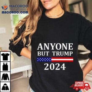 Anyone But Trump American Flag Tshirt