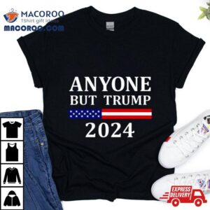 Anyone But Trump American Flag Tshirt