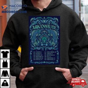 Arkansauce Tour 2024 Performance Schedule Shirt