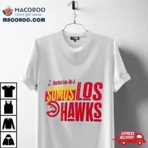 Atlanta Hawks Noches Ene Be A Training Somos Tshirt