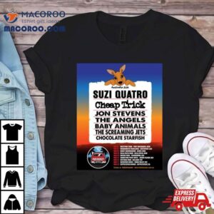 Australia Suzi Quatro Cheap Trick Jon Stevens The Angels Baby Animals The Screaming Jets Chocolate Starfish Tshirt