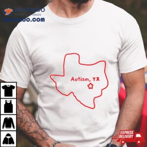 Autism Tx Texas Map Shirt