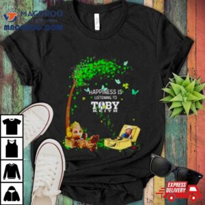 Baby Groot Happiness Is Listening To Toby Keith Shirt