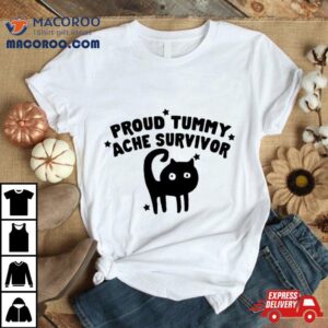 Back Cat Proud Tummy Ache Survivor Shirt