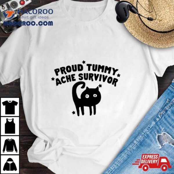 Back Cat Proud Tummy Ache Survivor Shirt