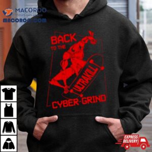 Back To The Ultrakill Cyber Grind Shirt