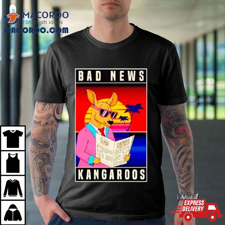 Bad News Kangaroos Summer Shirt Bad News Kangaroos Summer Shirt