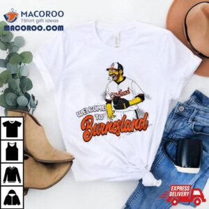 Baltimore Orioles Corbin Burnes Welcome To Burnesland Tshirt