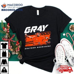 Baltimore Orioles Grayson Rodriguez Gray Rod Tshirt