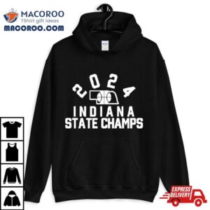 Basketball 2024 Indiana State Champs Shirt