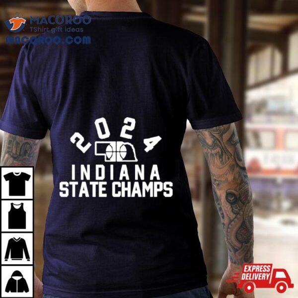 Basketball 2024 Indiana State Champs Shirt