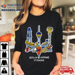Berlin Ukraine Vitsche City Shirt