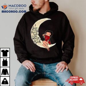 Betty Boop I Love My Arizona Diamondbacks To The Moon And Back Shirt