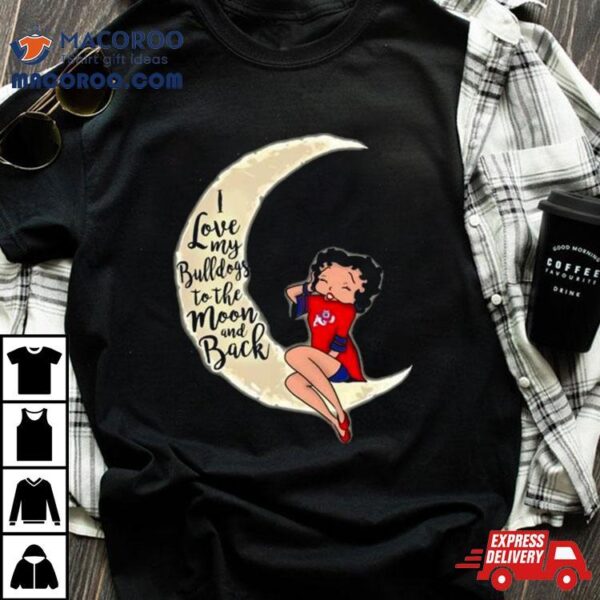 Betty Boop I Love My Fresno State Bulldogs To The Moon And Back Shirt