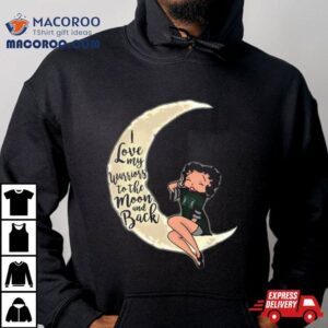 Betty Boop I Love My Hawaii Rainbow To The Moon And Back Shirt