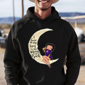 Betty Boop I Love My Lsu Tigers To The Moon And Back Hoodie