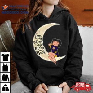 Betty Boop I Love My Minnesota Vikings To The Moon And Back Tshirt