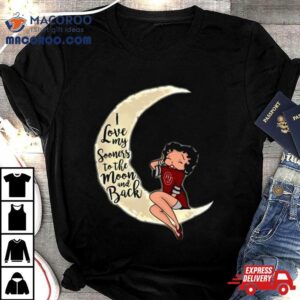 Betty Boop I Love My Oklahoma Sooners To The Moon And Back Tshirt