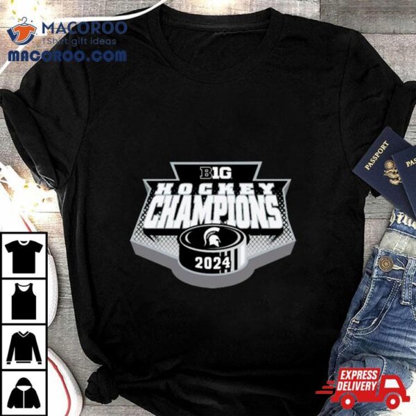 Big Ten Men’s Ice Hockey Regular Season Champions 2024 Michigan State Spartans Shirt