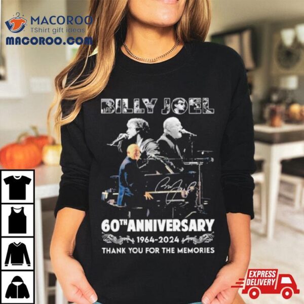 Billy Joel 60th Anniversary 1964 2024 Thank You For The Memories Signature Shirt