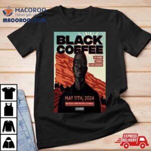 Black Coffee May At Red Rocks Amphitheatre In Morrison Tshirt