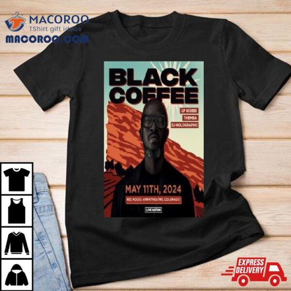 Black Coffee May 11 2024 At Red Rocks Amphitheatre In Morrison Shirt