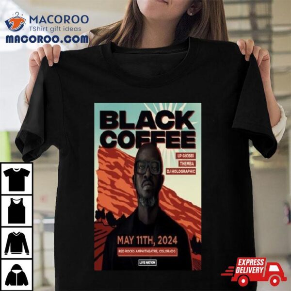 Black Coffee May 11 2024 At Red Rocks Amphitheatre In Morrison Shirt