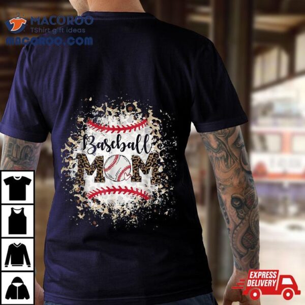 Bleached Softball Baseball Mom Leopard Tee Mother’s Day Shirt