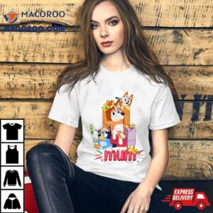 Bluey Mum Chilli Heeler And Bingo Tshirt