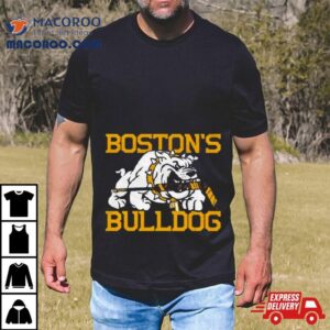 Boston's Bulldog Shirt 1 Boston S Bulldog Tshirt