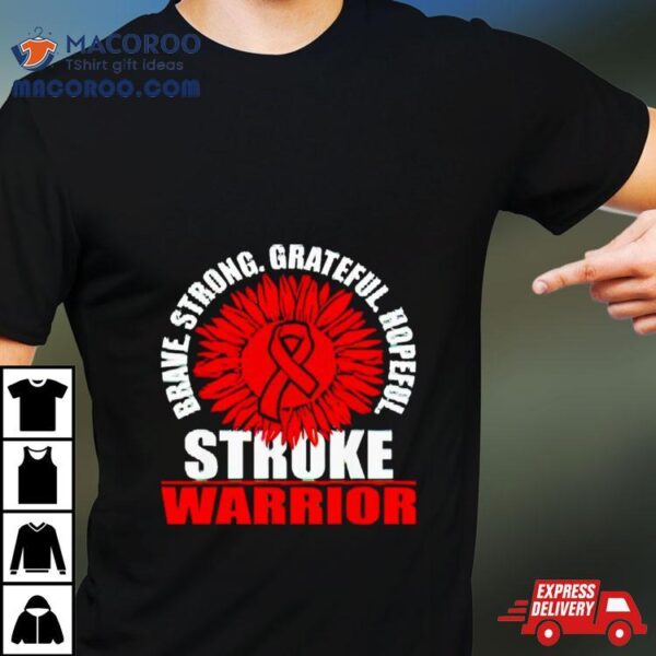 Brace Strong Grateful Hopeful Stroke Survivor Red Awareness Ribbon Shirt