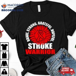 Brace Strong Grateful Hopeful Stroke Survivor Red Awareness Ribbon Tshirt