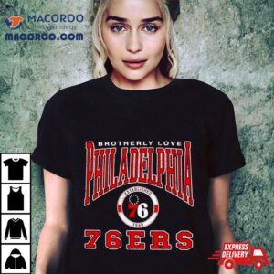 Brotherly Love Philadelphia 76ers Basketball Retro Shirt