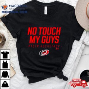 Carolina Pro No Touch My Guys Pyotr Kochetkov Tshirt