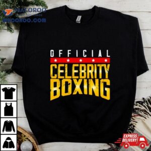 Celebrity Boxing Shirt 1 Celebrity Boxing Tshirt