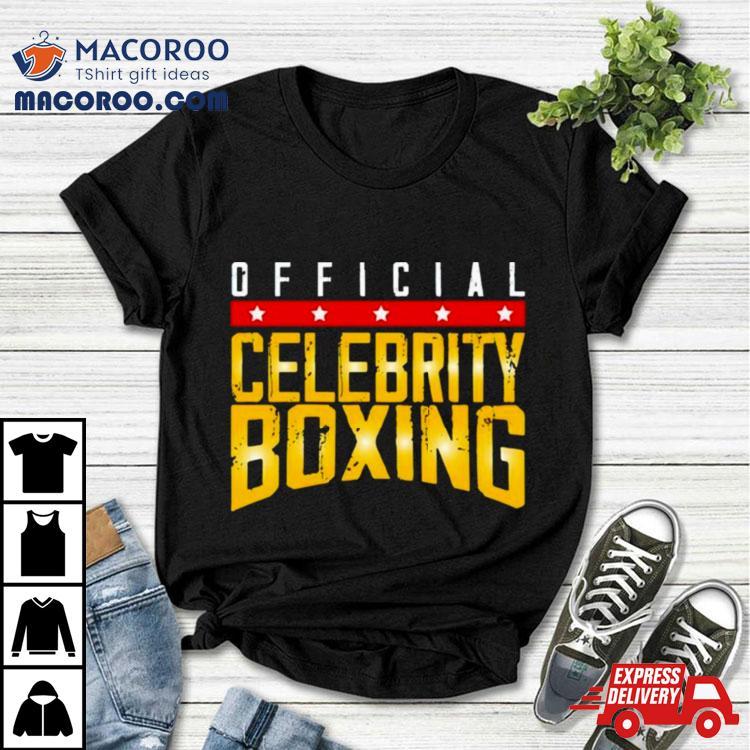 Celebrity Boxing Shirt Celebrity Boxing Shirt