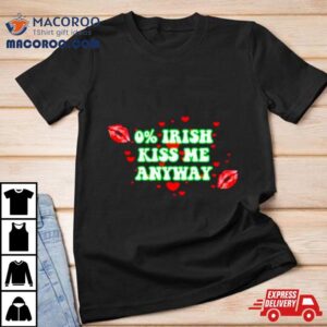 Champion Irish Kiss Me Anyway Lips Tshirt