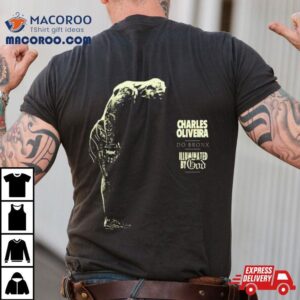 Charles Oliveira Do Bronx Illuminated By God Tshirt