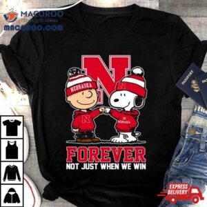 Charlie Brown And Snoopy Nebraska Cornhuskers Forever Not Just When We Win Shirt