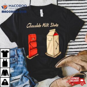 Chocolate Milk Shake Tshirt
