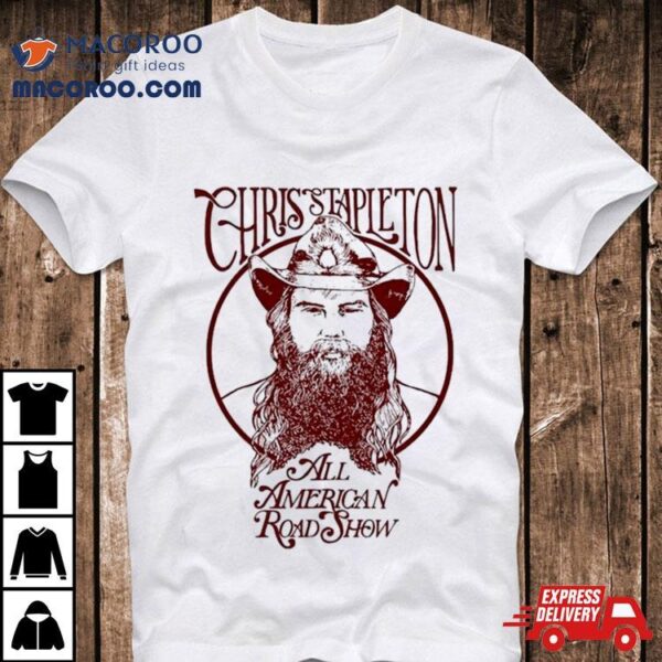 Chris Stapleton All American Road Show 2024 Tour Shirt