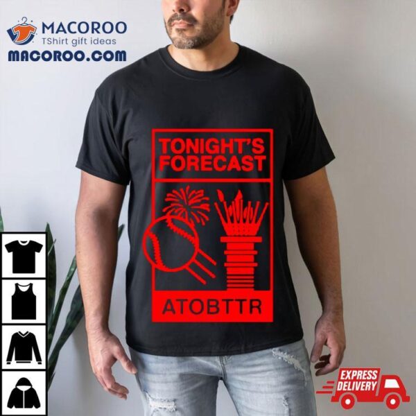 Cincinnati Reds Baseball Tonight’s Forecast Atobttr Shirt