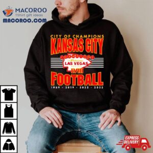 City Of Champions Kansas City Football Super Bowl Lviii Tshirt