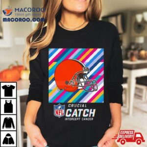 Cleveland Browns Nfl Crucial Catch Intercept Cancer Tshirt