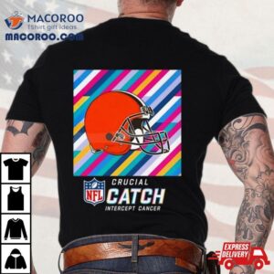 Cleveland Browns Nfl Crucial Catch Intercept Cancer Tshirt